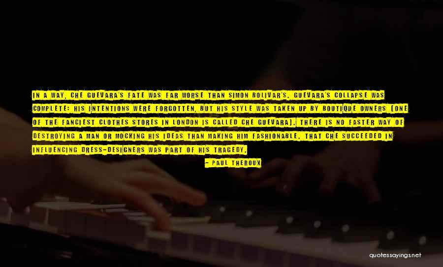 Making Me Complete Quotes By Paul Theroux Making Me Complete Quotes By Paul Theroux