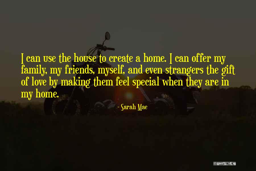 Making Me Feel Special Quotes By Sarah Mae Making Me Feel Special Quotes By Sarah Mae
