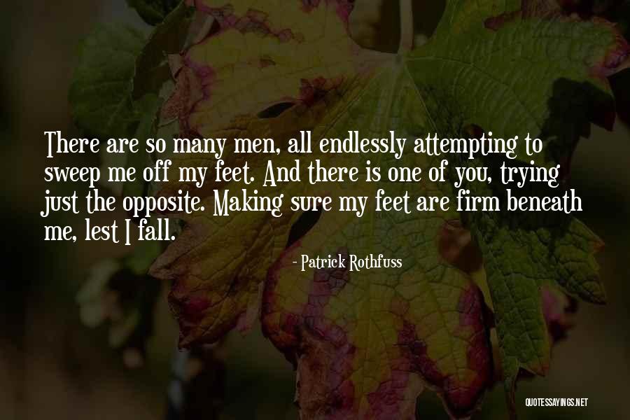 Making Me Love You Quotes By Patrick Rothfuss Making Me Love You Quotes By Patrick Rothfuss