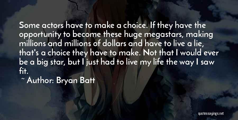 Making Millions Quotes By Bryan Batt