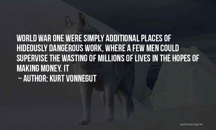 Making Millions Quotes By Kurt Vonnegut