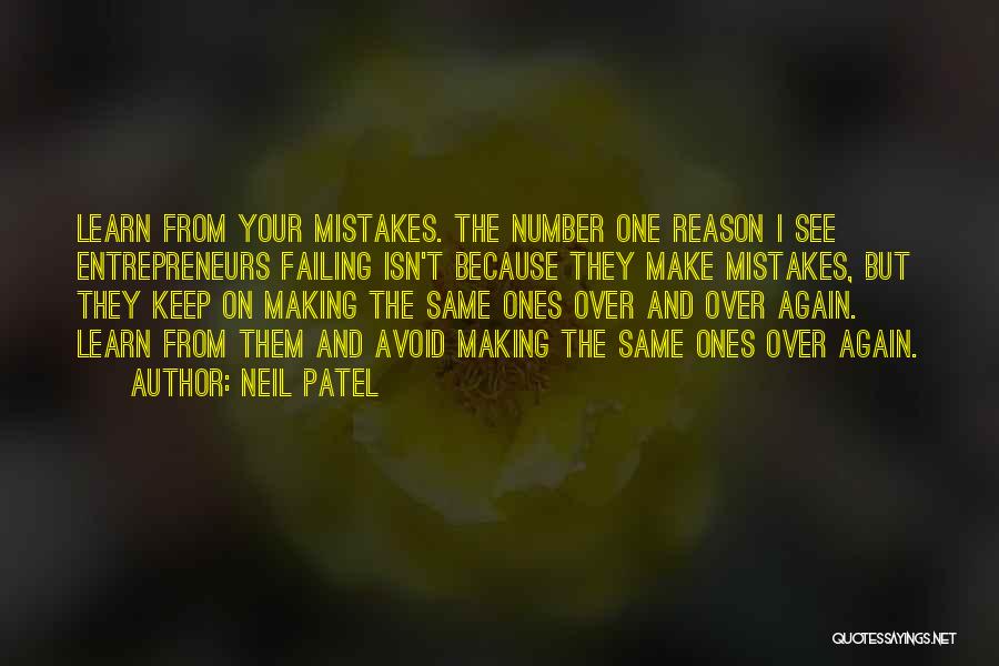 Making Mistakes Again Quotes By Neil Patel