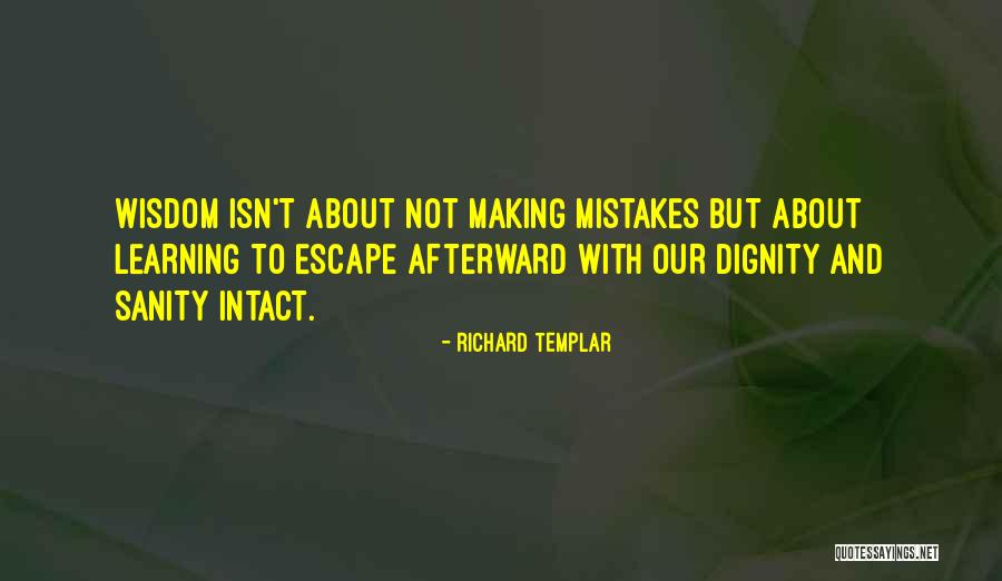 Making Mistakes And Learning Quotes By Richard Templar