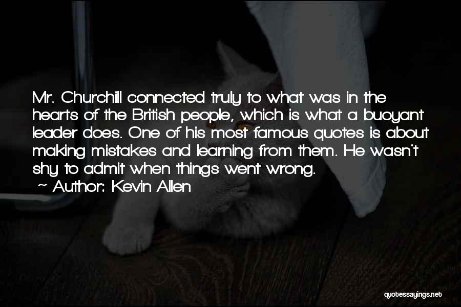 Making Mistakes And Not Learning From Them Quotes By Kevin Allen