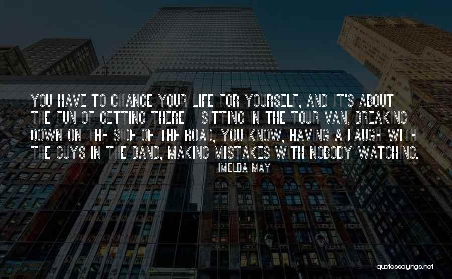 Making Mistakes In Life Quotes By Imelda May