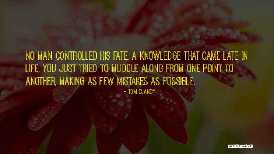 Making Mistakes In Life Quotes By Tom Clancy