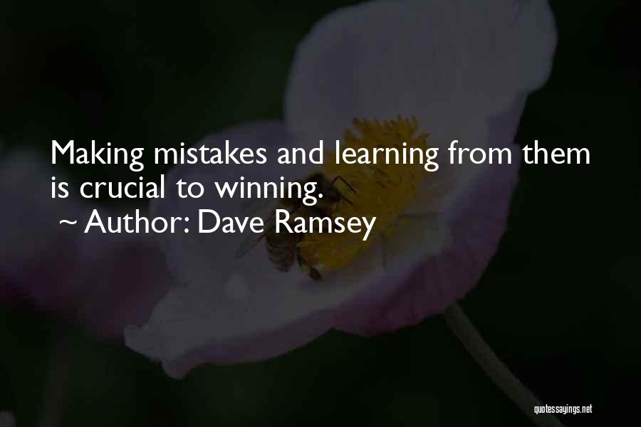 Making Mistakes Learning Quotes By Dave Ramsey