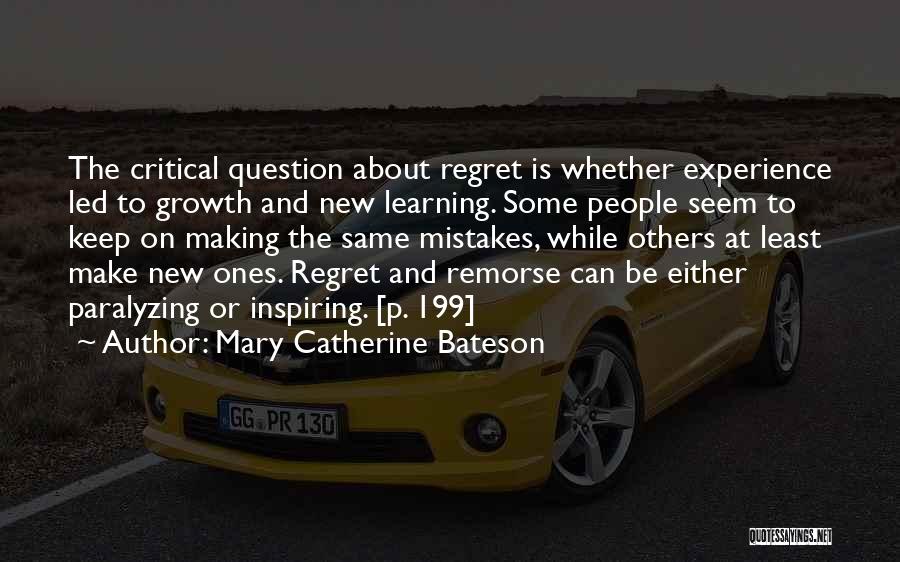 Making Mistakes Learning Quotes By Mary Catherine Bateson