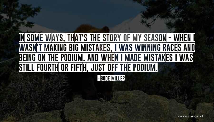 Making Mistakes Quotes By Bode Miller Making Mistakes Quotes By Bode Miller