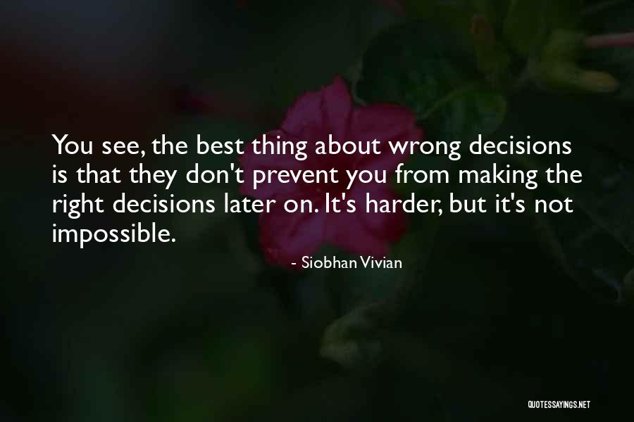 Making Mistakes Quotes By Siobhan Vivian Making Mistakes Quotes By Siobhan Vivian