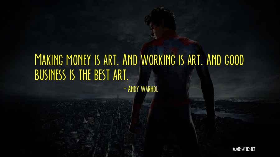 Making Money Quotes By Andy Warhol