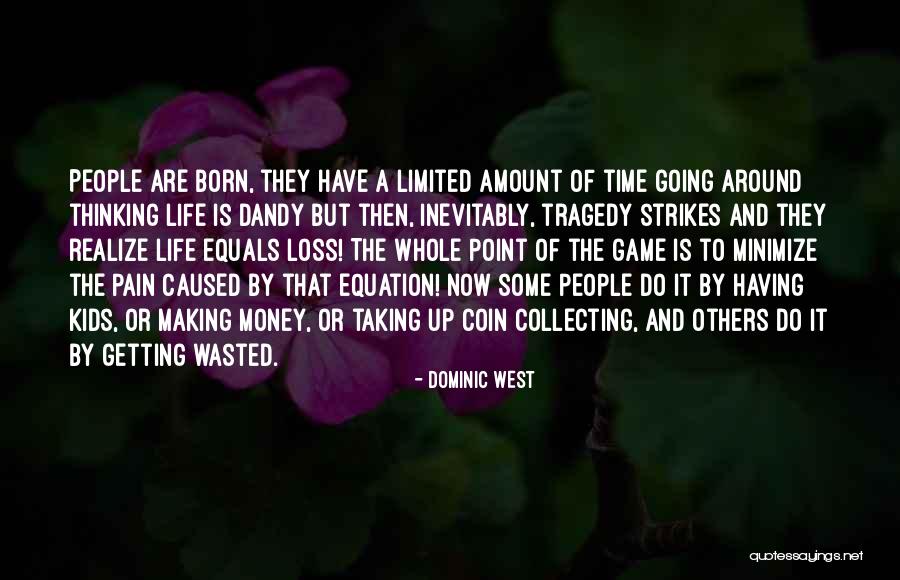 Making Money Quotes By Dominic West