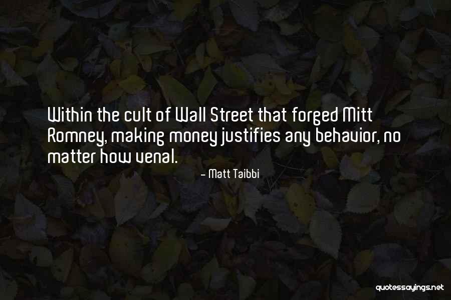 Making Money Quotes By Matt Taibbi