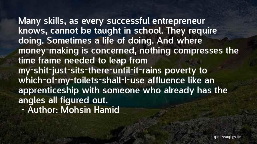 Making Money Success Quotes By Mohsin Hamid