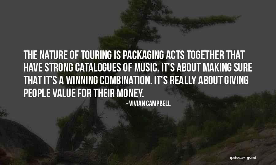 Making Money Together Quotes By Vivian Campbell Making Money Together Quotes By Vivian Campbell