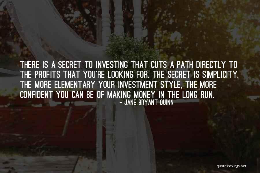 Making More Money Quotes By Jane Bryant Quinn Making More Money Quotes By Jane Bryant Quinn