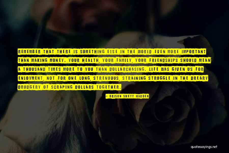 Making More Money Quotes By Orison Swett Marden Making More Money Quotes By Orison Swett Marden