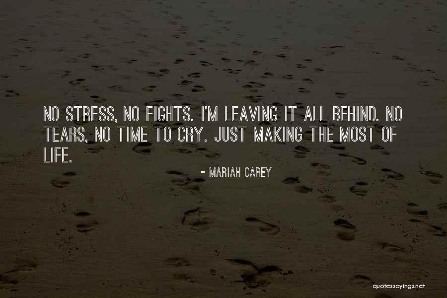 Making Most Of Life Quotes By Mariah Carey Making Most Of Life Quotes By Mariah Carey