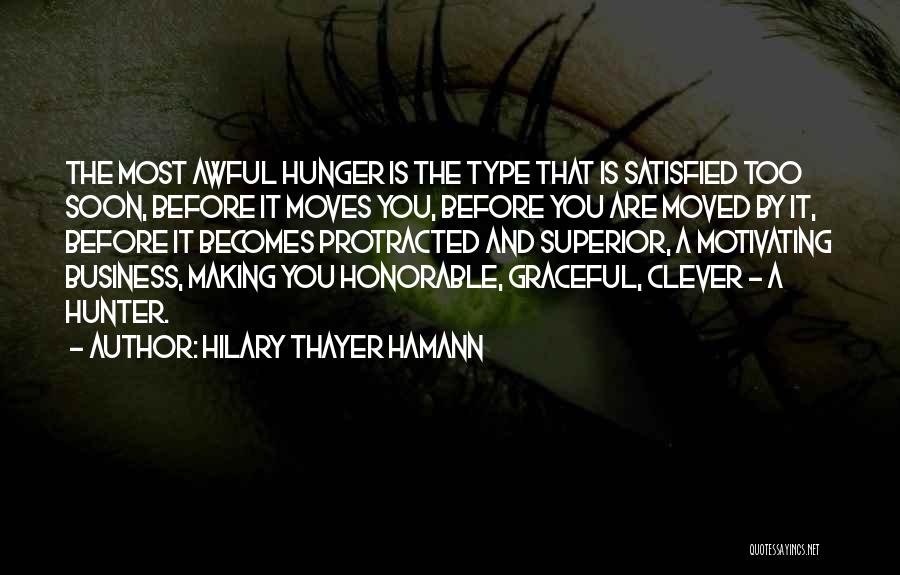 Making Moves Quotes By Hilary Thayer Hamann