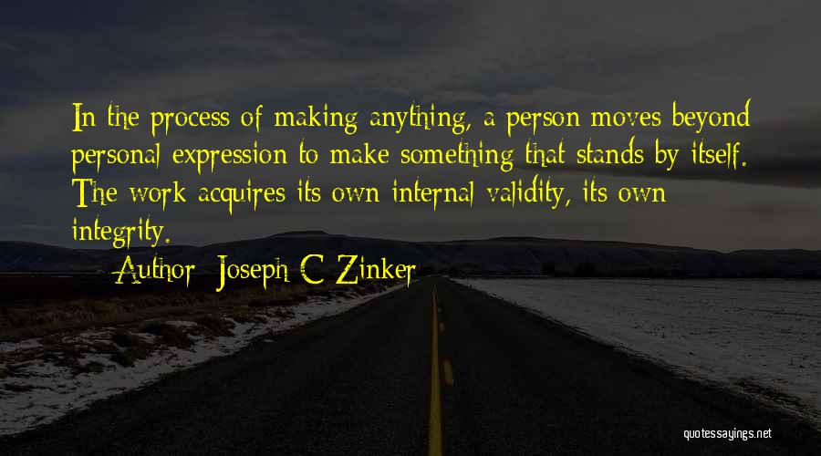 Making Moves Quotes By Joseph C Zinker