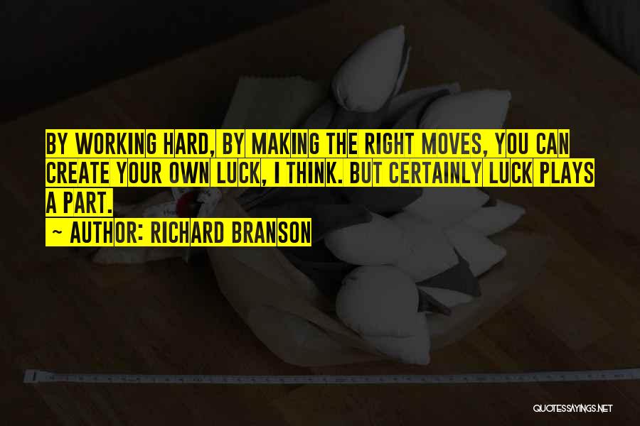 Making Moves Quotes By Richard Branson