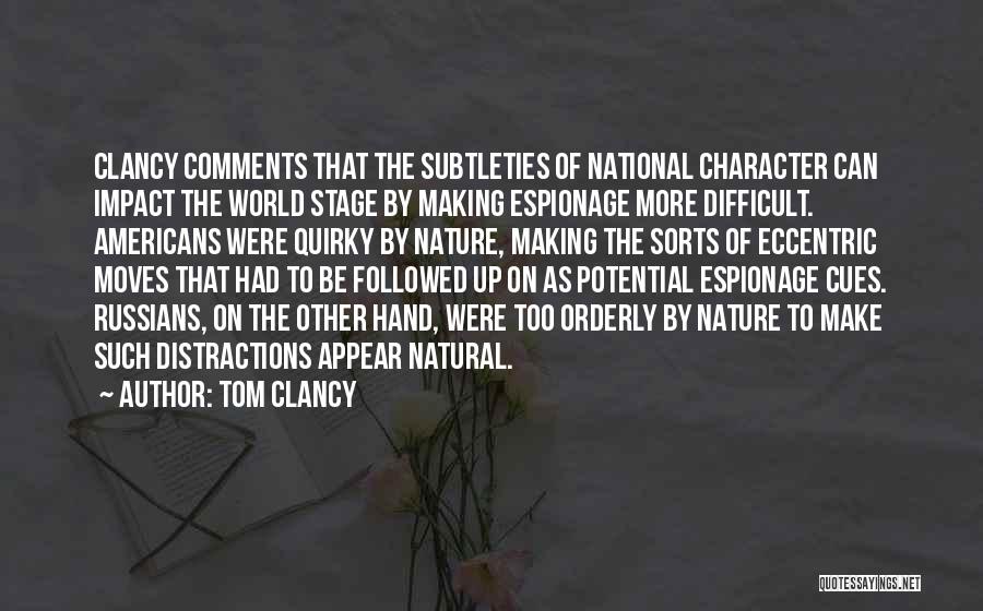 Making Moves Quotes By Tom Clancy