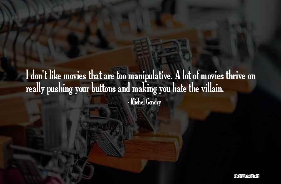 Making Movies Quotes By Michel Gondry Making Movies Quotes By Michel Gondry