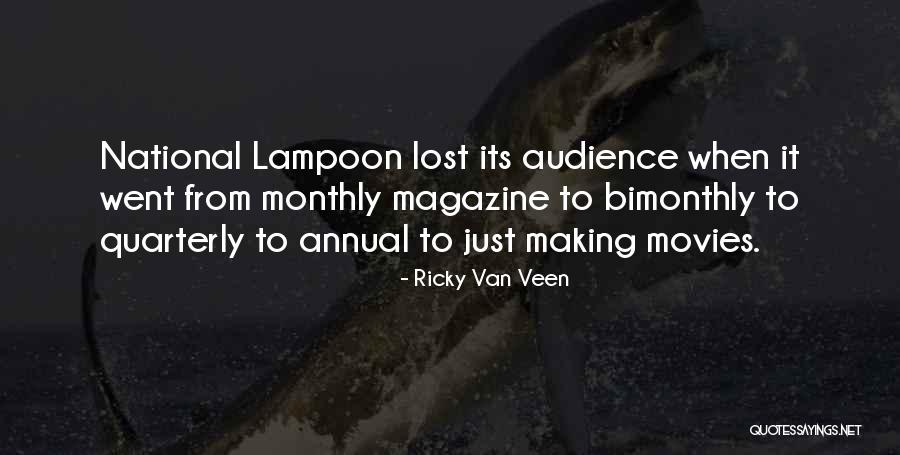 Making Movies Quotes By Ricky Van Veen Making Movies Quotes By Ricky Van Veen