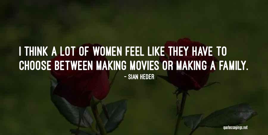 Making Movies Quotes By Sian Heder Making Movies Quotes By Sian Heder