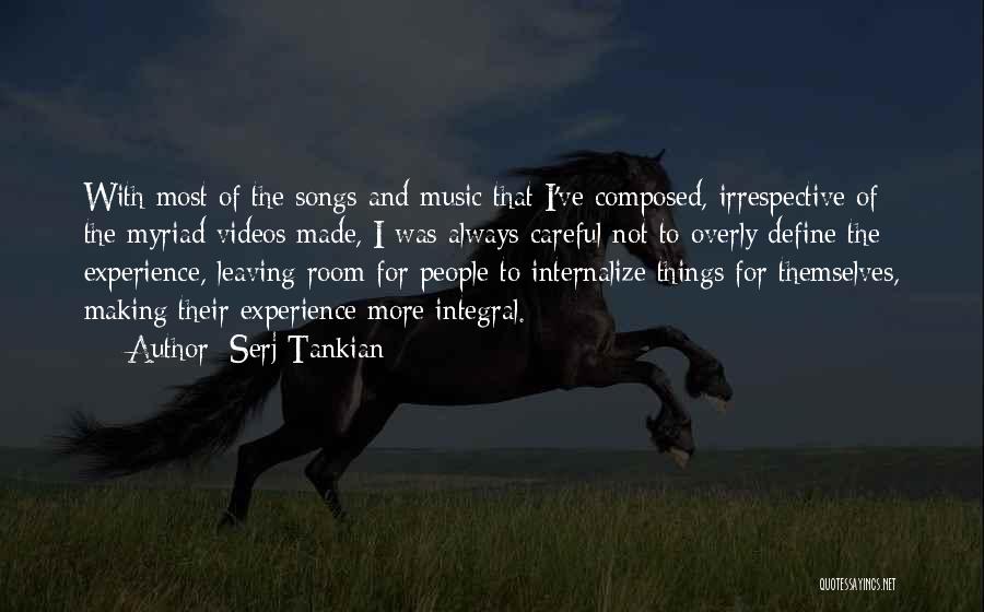 Making Music Videos Quotes By Serj Tankian