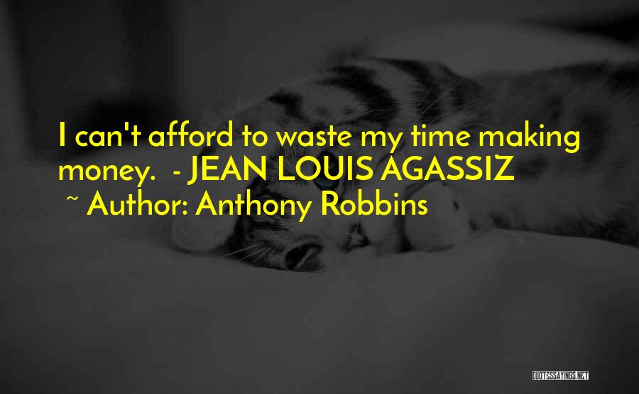 Making My Money Quotes By Anthony Robbins