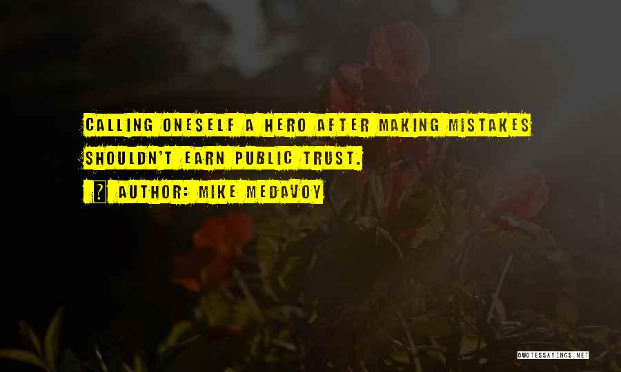 Making My Own Mistakes Quotes By Mike Medavoy