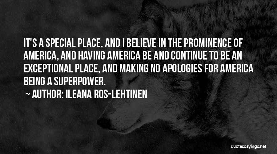 Making No Apologies Quotes By Ileana Ros-Lehtinen