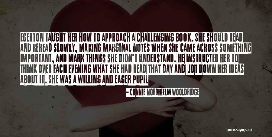 Making Notes Quotes By Connie Nordhielm Wooldridge Making Notes Quotes By Connie Nordhielm Wooldridge
