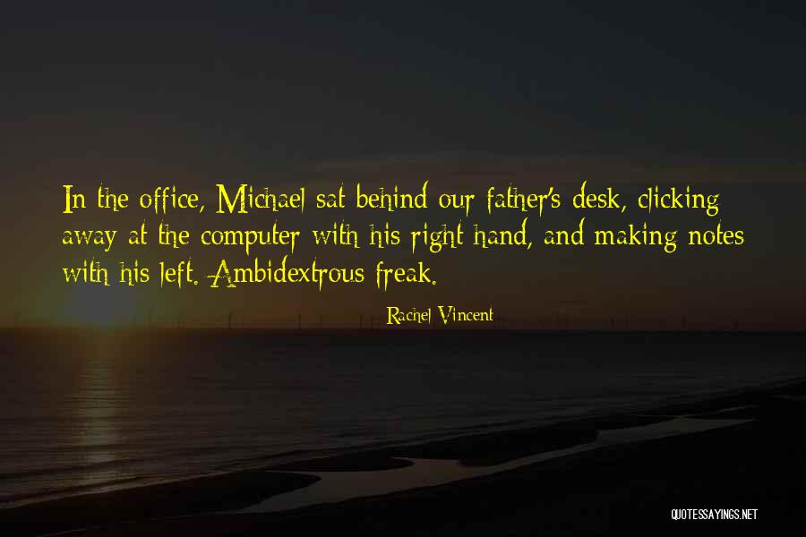 Making Notes Quotes By Rachel Vincent Making Notes Quotes By Rachel Vincent