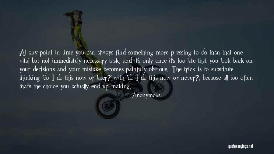 Making One Mistake Quotes By Anonymous Making One Mistake Quotes By Anonymous