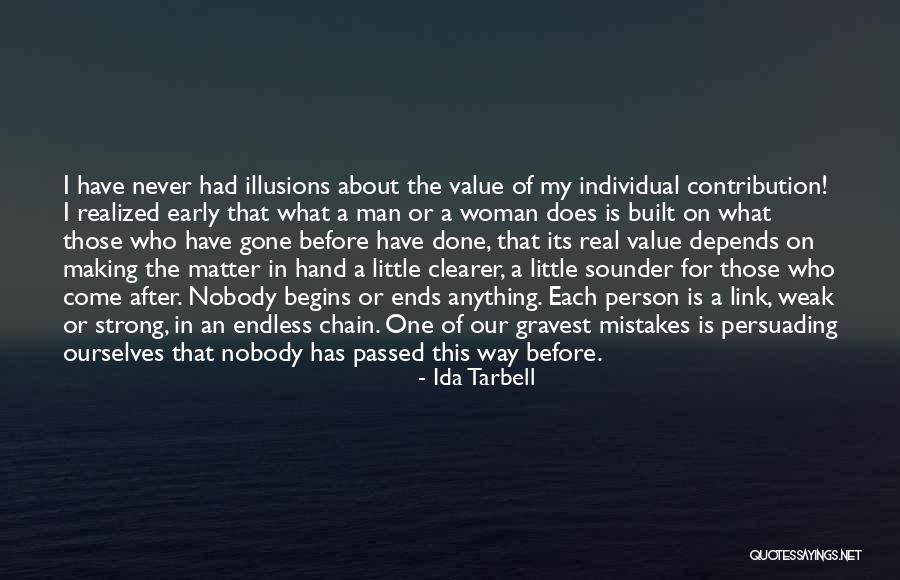 Making One Mistake Quotes By Ida Tarbell Making One Mistake Quotes By Ida Tarbell