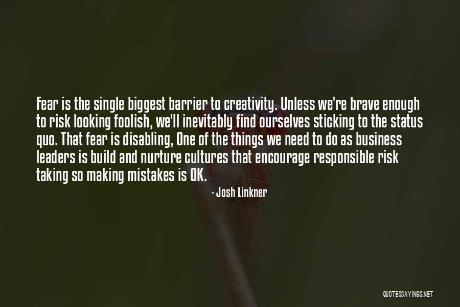 Making One Mistake Quotes By Josh Linkner Making One Mistake Quotes By Josh Linkner