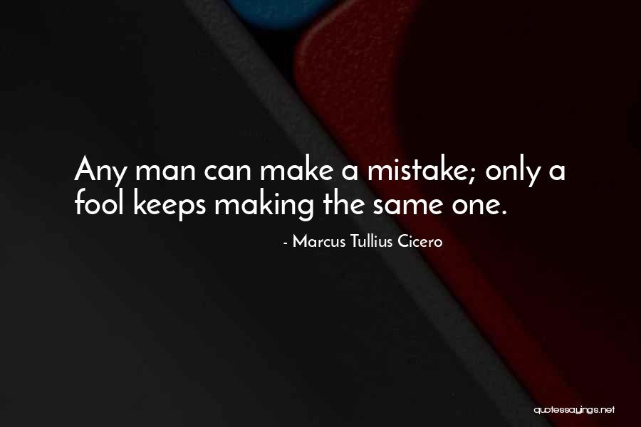 Making One Mistake Quotes By Marcus Tullius Cicero Making One Mistake Quotes By Marcus Tullius Cicero
