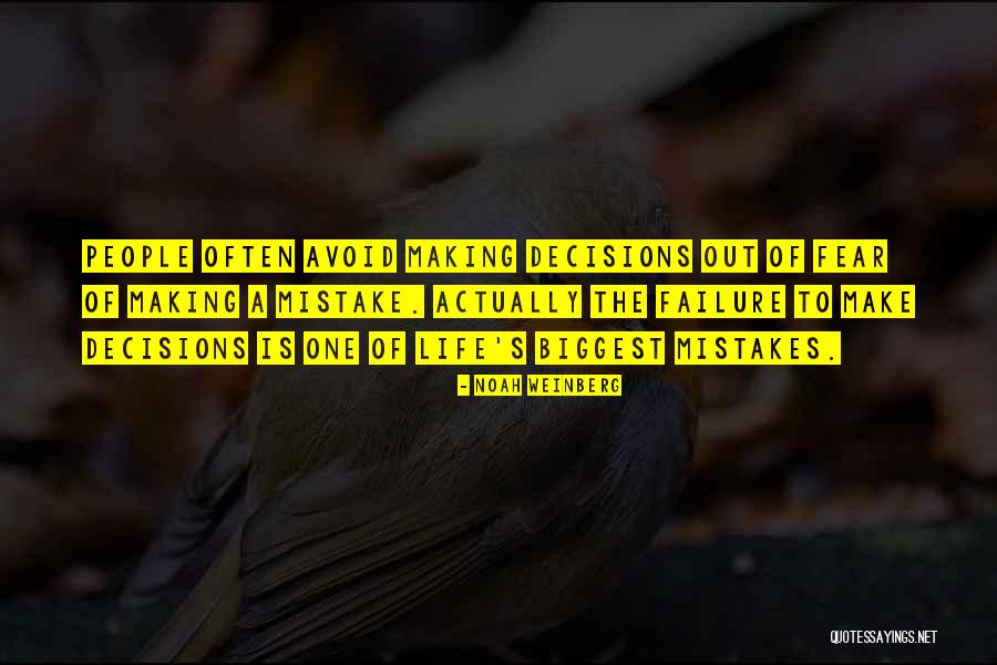 Making One Mistake Quotes By Noah Weinberg Making One Mistake Quotes By Noah Weinberg