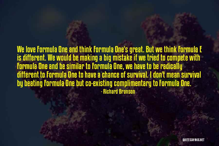Making One Mistake Quotes By Richard Branson Making One Mistake Quotes By Richard Branson