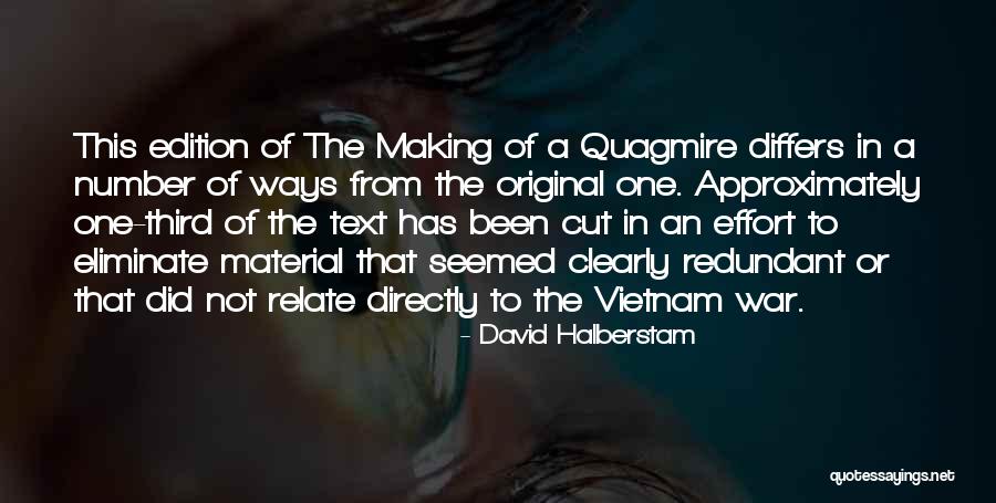 Making Or Quotes By David Halberstam Making Or Quotes By David Halberstam