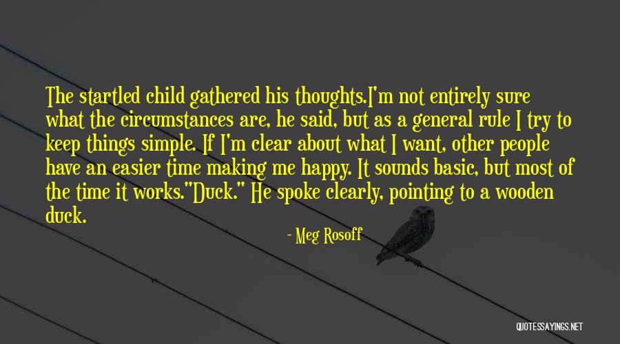 Making Other People Happy Quotes By Meg Rosoff Making Other People Happy Quotes By Meg Rosoff