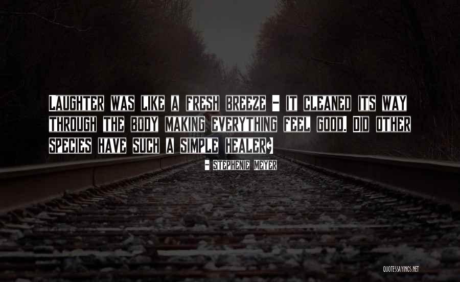 Making Others Feel Good Quotes By Stephenie Meyer Making Others Feel Good Quotes By Stephenie Meyer