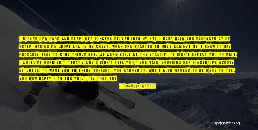 Making Others Happy And Not Yourself Quotes By Cambria Hebert Making Others Happy And Not Yourself Quotes By Cambria Hebert