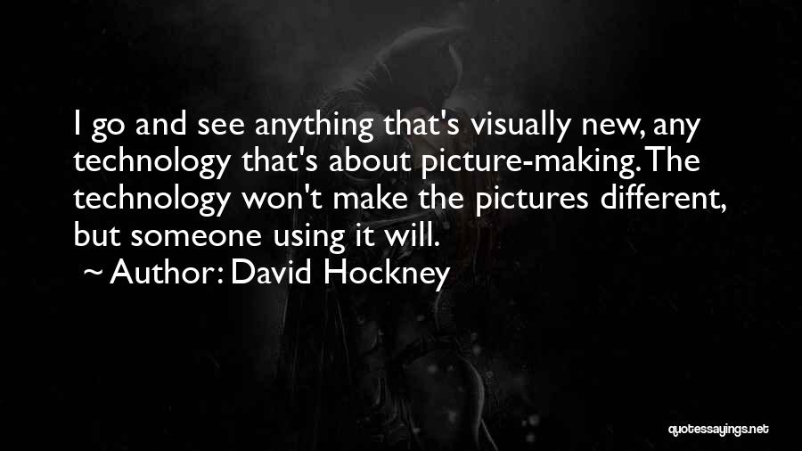 Making Out Picture Quotes By David Hockney