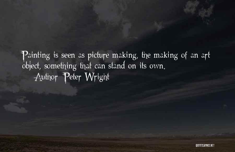 Making Out Picture Quotes By Peter Wright