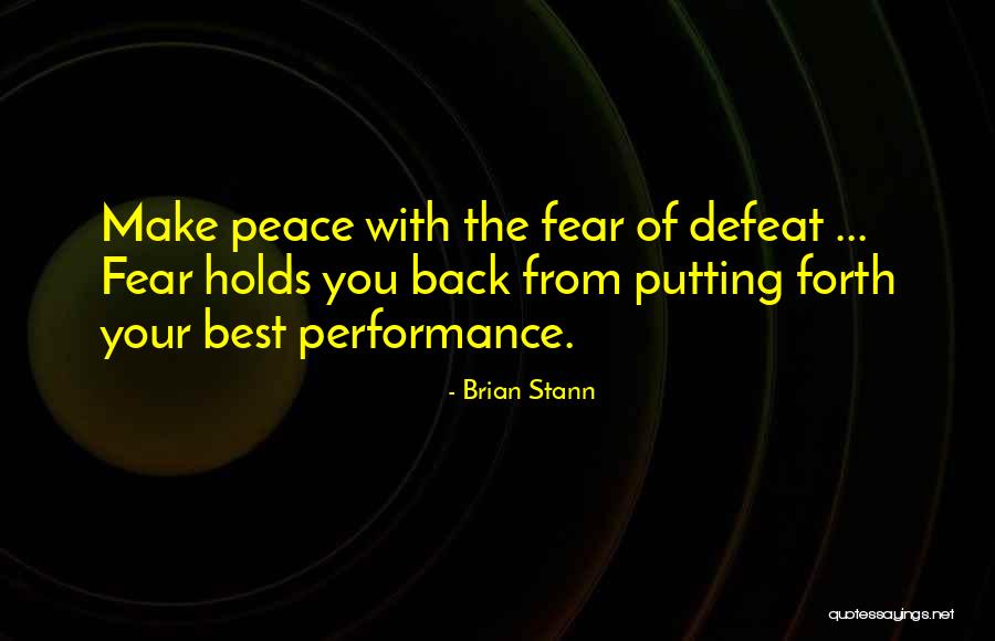 Making Peace With Past Quotes By Brian Stann