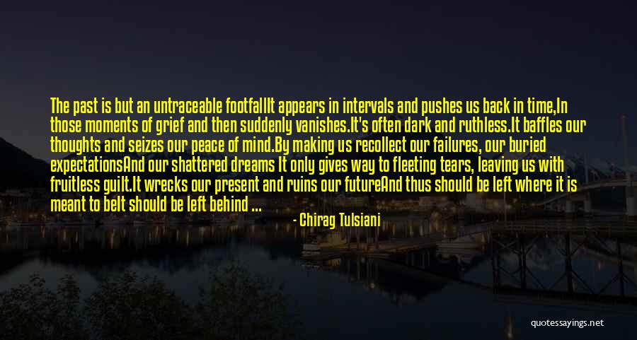 Making Peace With Past Quotes By Chirag Tulsiani