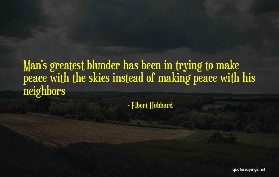 Making Peace With Past Quotes By Elbert Hubbard